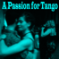 Book: A Passion for Tango (by Dr David Turner)