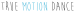 True Motion Dance Logo.png